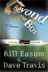 Beyond the Box: Innovative Churches That Work