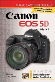 Magic Lantern Guides: Canon EOS 5D Mark II