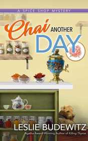 Chai Another Day (Spice Shop, Bk 4)