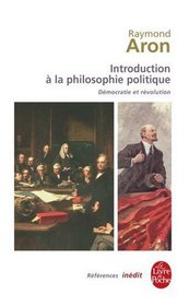 Introduction  la philosophie politique : Dmocratie et rvolution