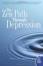 The Zen Path Through Depression (Plus)