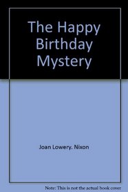 The Happy Birthday Mystery (First Read-Alone Mysteries)