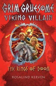 The Rings of Doom: Grim Gruesome Viking Villain