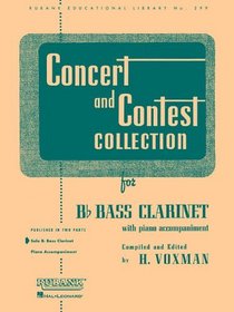Concert and Contest Collections: Bb Bass Clarinet - Solo Part (Rubank Solo Collection)
