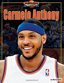Carmelo Anthony (Basketball Heroes Making a Difference)