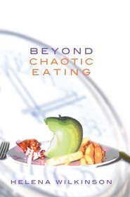 Beyond Chaotic Eating (The Wayout Bunch)