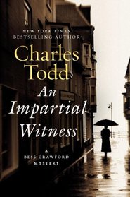 Impartial Witness (Bess Crawford, Bk 2)