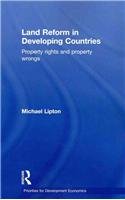 Land Reform in Developing Countries: Property Rights and Property Wrongs (Routledge Priorities in Development Economics)