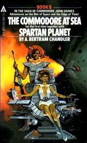 The Commodore At Sea / Spartan Planet (Commander Grimes)