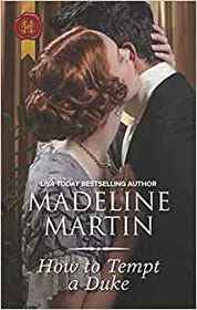 How to Tempt a Duke (London School for Ladies, Bk 1) (Harlequin Historical, No 1478)