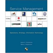 Service Management: Operations, Strategy, Information Technology with Student Cd By James a Fitzsimmons