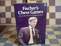 Fischer's Chess Games (Oxford chess books)