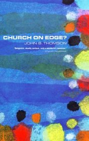 Church on Edge?: Practising Ministry Today