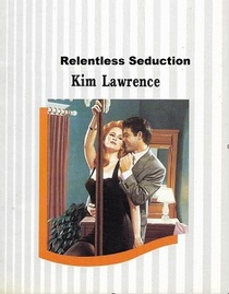 Relentless Seduction