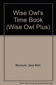 Wise Owl's Time Book (Wise Owl Plus)