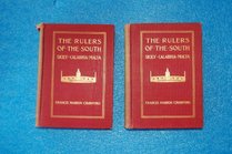 Rulers Of The South (2 Volumes) (Notable American Authors Series - Part I)