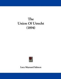 The Union Of Utrecht (1894)