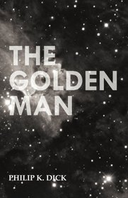 The Golden Man