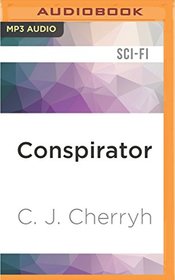 Conspirator: Foreigner Sequence 4, Book 1