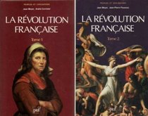 La Revolution francaise (Peuples et civilisations) (French Edition)