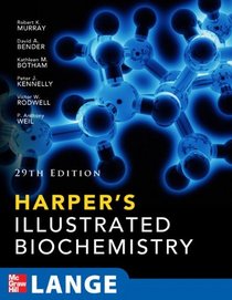 Harpers Illustrated Biochemistry 29th Edition (LANGE Basic Science)