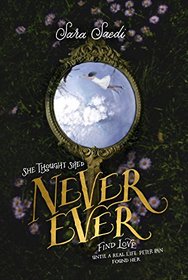 Never Ever (Never Ever, Bk 1)