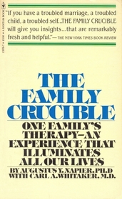 The family crucible