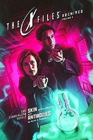 X-Files Archives, Volume 2: Skin & Antibodies (Turtleback School & Library Binding Edition)