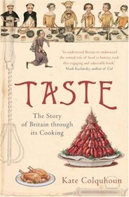 Taste: The Story of Britain Through Its Food
