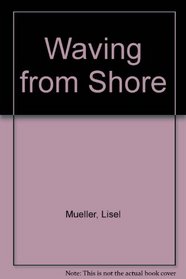 Waving from Shore