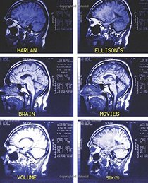 Brain Movies: The Original Teleplays of Harlan Ellison (Volume 6)