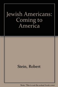 Jewish Americans: Coming to America