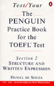 Penguin Practice Book for the TOEFL Test (Test Your... S.)