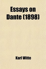 Essays on Dante (1898)