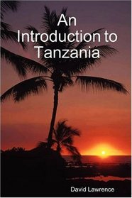 An Introduction to Tanzania