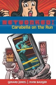 Networked: Carabella on the Run (Nbm)