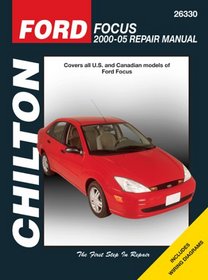 Ford Focus, Revised Edition: 2000 through 2005 (Chilton's Total Car Care Repair Manual)