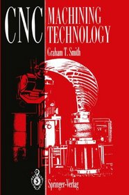 CNC Machining Technology: Volume 3: Part Programming Techniques