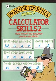 Calculator Skills (Piccolo Practice Together)