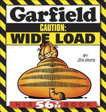 Garfield Caution: Wide Load (His 56th Book)