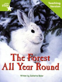 Fantastic Forest Green Level Non-Fiction: The Forest All Year Teaching Version