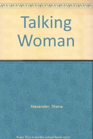 Talking Woman