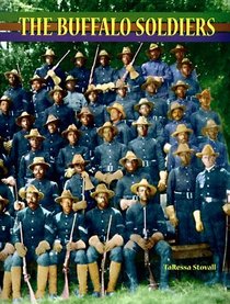The Buffalo Soldiers (African American Achievers)