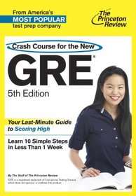 Crash Course for the GRE, 5th Edition (Graduate School Test Preparation)