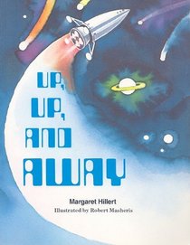 Up, Up, and Away (Modern Curriculum Press Beginning to Read Series)