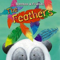 The Feathers (Bamboo and Friends)