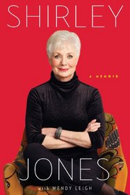 Shirley Jones: A Memoir