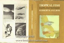 Tropical Fish As a Hobby: A Guide to Selection Care and Breeding, New and Revised Edition