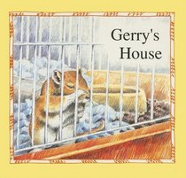 Gerry's House