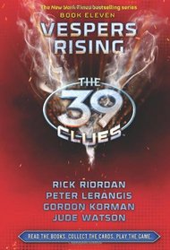 The 39 Clues Book 11: Vespers Rising - Library Edition (39 Clues. Special Library Edition)